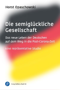 Cover Die semiglückliche Gesellschaft