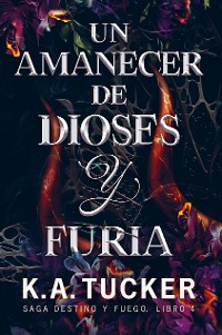 Cover Un amanecer de dioses y furia