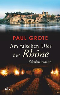 Cover Am falschen Ufer der Rhône