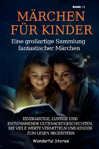 Cover Märchen für Kinder Eine großartige Sammlung fantastischer Märchen. (Band 11)
