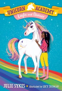 Cover Unicorn Academy #5: Layla and Dancer