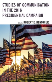 Cover Studies of Communication in the 2016 Presidential Campaign