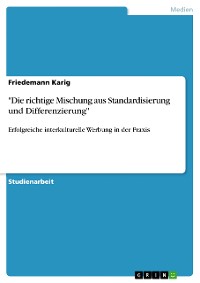 Cover "Die richtige Mischung aus Standardisierung und Differenzierung"