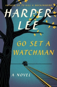 Cover Go Set a Watchman