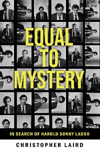 Cover Equal to Mystery: In Search of Harold Sonny Ladoo