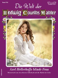 Cover Die Welt der Hedwig Courths-Mahler 705