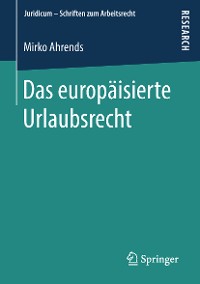 Cover Das europäisierte Urlaubsrecht