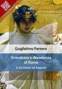 Cover Grandezza e decadenza di Roma. Vol. 3: Da Cesare ad Augusto
