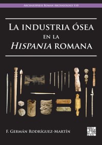 Cover La industria ósea en la Hispania romana