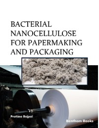 Cover Bacterial Nanocellulose for Papermaking and Packaging