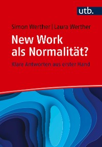 Cover New Work als Normalität? Frag doch einfach!