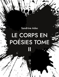 Cover Le Corps en Poésies Tome II