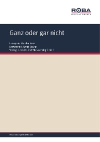 Cover Ganz oder gar nicht