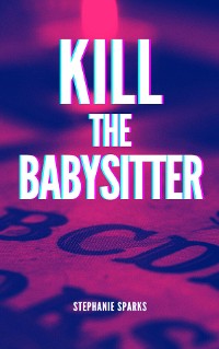 Cover Kill the Babysitter