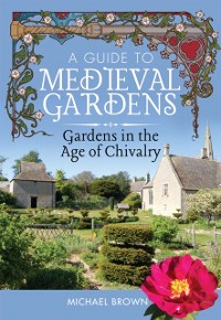 Cover Guide to Medieval Gardens