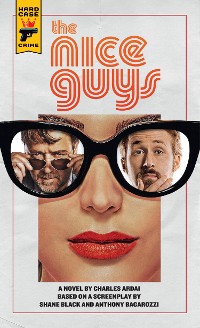 Cover The Nice Guys: The Official Movie Novelization