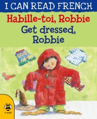 Cover Get Dressed, Robbie/Habille-toi, Robbie