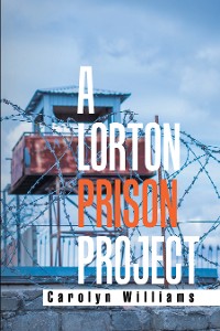 Cover A Lorton Prison Project