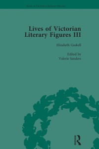 Cover Lives of Victorian Literary Figures, Part III, Volume 1