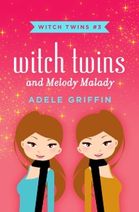 Cover Witch Twins and Melody Malady