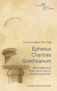 Cover Ephesus – Chartres – Goetheanum