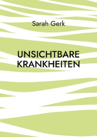 Cover Unsichtbare Krankheiten