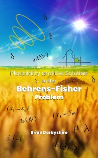 Cover Plausibility and the Solution to the Behrens-Fisher Problem