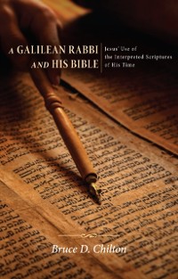 Cover Galilean Rabbi and His Bible