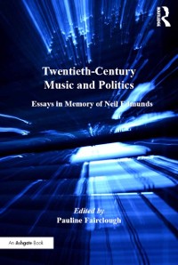 Cover Twentieth-Century Music and Politics