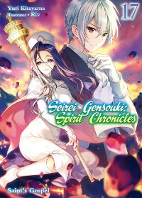 Cover Seirei Gensouki: Spirit Chronicles Volume 17