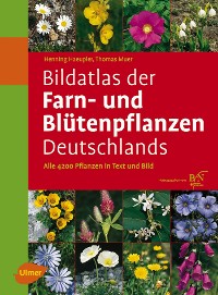 Cover Bildatlas der Farn- und Blütenpflanzen Deutschlands