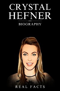 Cover Crystal Hefner Biography