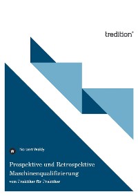 Cover Prospektive und Retrospektive Maschinenqualifizierung