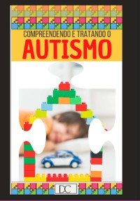 Cover Compreendendo E Tratando O Autismo