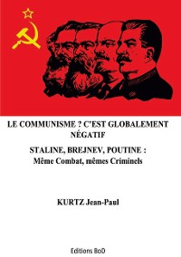 Cover Le Communisme ? C'est globalement négatif