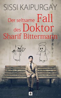 Cover Der seltsame Fall des Doktor Sharif Bittermann