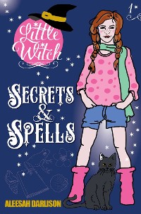 Cover Little Witch: Secrets & Spells