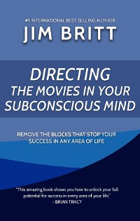 Cover Directing the Movies in Your Subconscious mind
