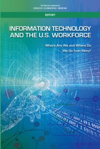 Cover Information Technology and the U.S. Workforce