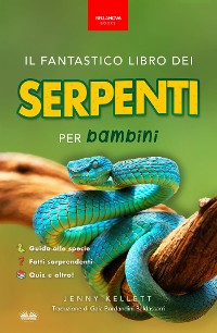 Cover Il Fantastico Libro Dei Serpenti Per Bambini