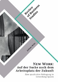 Cover New Work. Auf der Suche nach dem Arbeitsplatz der Zukunft