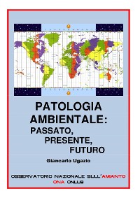 Cover Patologia Ambientale: Passato, Presente, Futuro