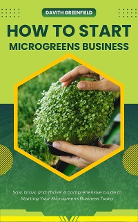 Cover How to Start a Microgreens Business