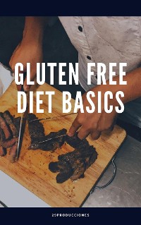 Cover Gluten free diet basics