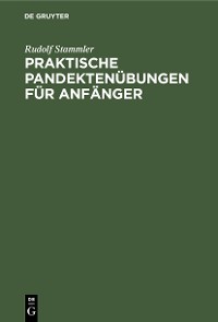 Cover Praktische Pandektenübungen für Anfänger