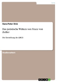 Cover Das juristische Wirken von Franz von Zeiller