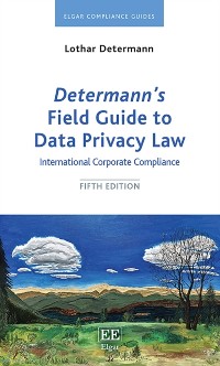 Cover Determann's Field Guide to Data Privacy Law