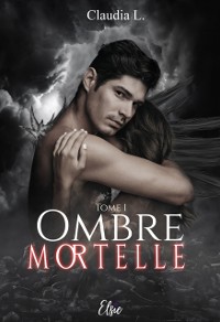 Cover Ombre mortelle - Tome 1