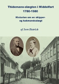 Cover Thidemann-slægten i Middelfart 1780-1980