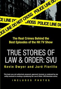 Cover True Stories of Law & Order: SVU